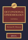 Occupational Epidemiology, Second Edition / Edition 2