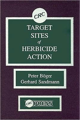 Target Sites of Herbicide Action / Edition 1