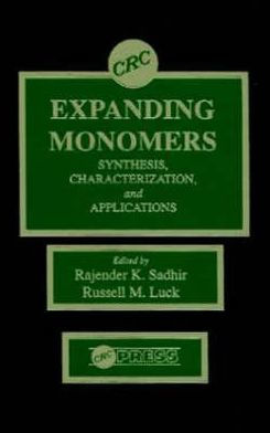 Expanding Monomers: Synthesis, Characterization, and Applications / Edition 1