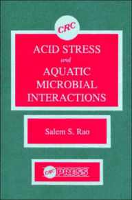 Title: Acid Stress and Aquatic Microbial Interactions / Edition 1, Author: Salem Rao