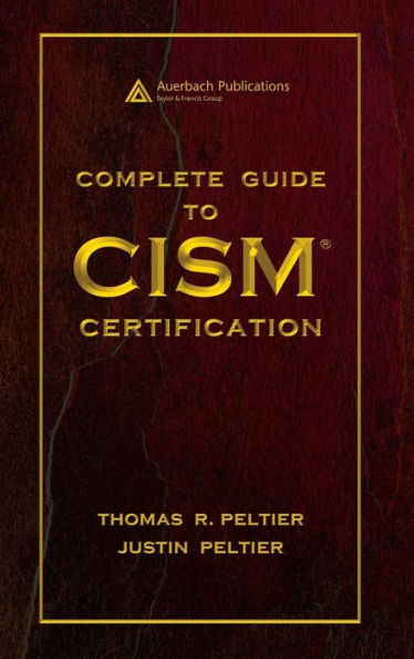 Complete Guide to CISM Certification