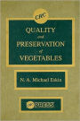 Quality and Preservation of Vegetables / Edition 1