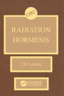Radiation Hormesis / Edition 1
