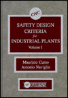 Title: Safety Design Criteria for Industrial Plants, Volume I / Edition 1, Author: Maurizio Cumo