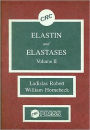 Elastin and Elastases, Volume II / Edition 1