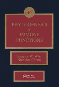 Title: Phylogenesis of Immune Functions / Edition 1, Author: Gregory W. Warr