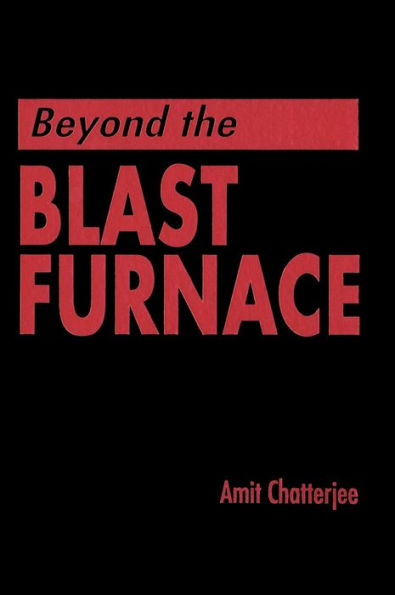 Beyond the Blast Furnace / Edition 1