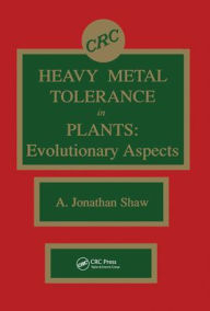 Title: Heavy Metal Tolerance in Plants: Evolutionary Aspects / Edition 1, Author: Jonathan Shaw