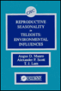 Reproductive Seasonality in Teleosts: Environmental Influences / Edition 1