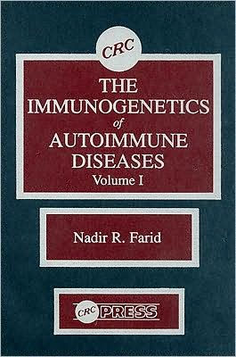 The Immunogenetics of Autoimmune Diseases, Volume I / Edition 1