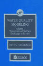 Water Quality Modeling: River Transport and Surface Exchange, Volume I / Edition 1