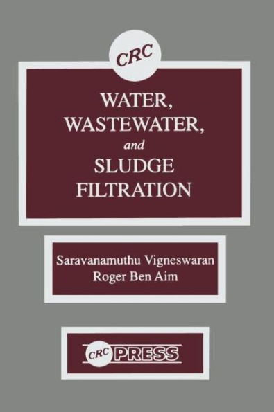 Water, Wastewater, and Sludge Filtration / Edition 1