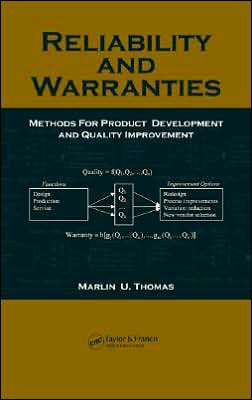 Reliability and Warranties: Methods for Product Development and Quality Improvement / Edition 1