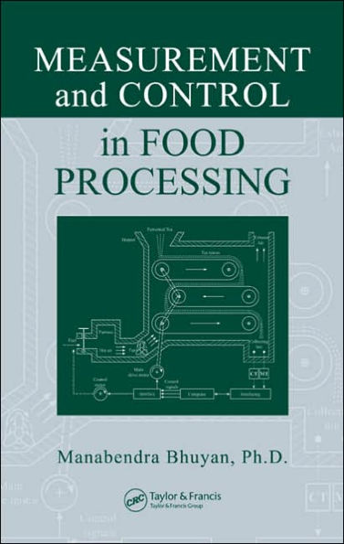 Measurement and Control in Food Processing / Edition 1