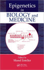 Epigenetics in Biology and Medicine