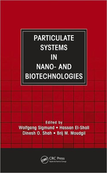 Particulate Systems in Nano- and Biotechnologies / Edition 1