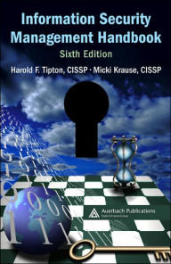 Title: Information Security Management Handbook / Edition 6, Author: Harold F. Tipton