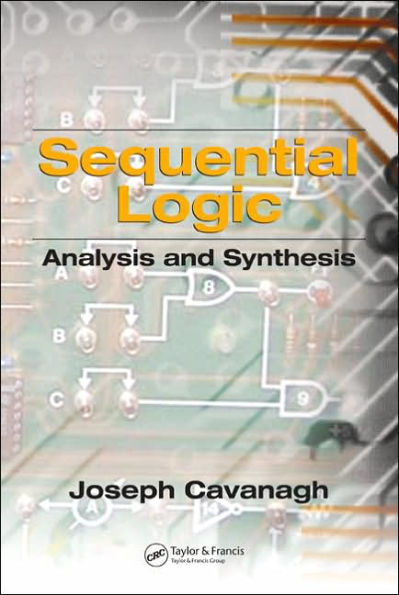 Sequential Logic: Analysis and Synthesis / Edition 1