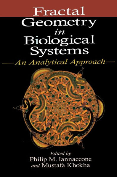 Fractal Geometry in Biological Systems: An Analytical Approach / Edition 1