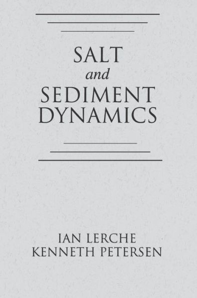 Salt and Sediment Dynamics / Edition 1