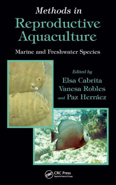 Methods Reproductive Aquaculture: Marine and Freshwater Species