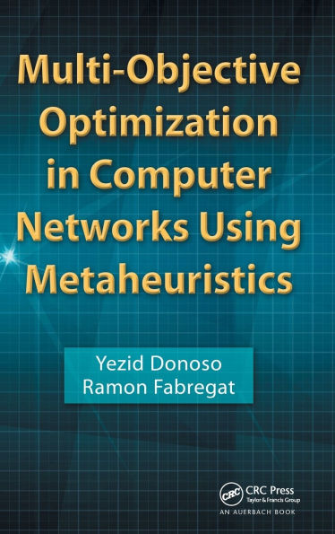 Multi-Objective Optimization Computer Networks Using Metaheuristics