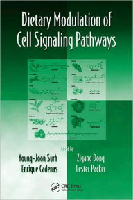 Title: Dietary Modulation of Cell Signaling Pathways / Edition 1, Author: Zigang Dong