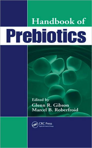 Handbook of Prebiotics / Edition 1