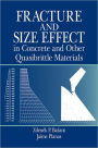 Fracture and Size Effect in Concrete and Other Quasibrittle Materials / Edition 1
