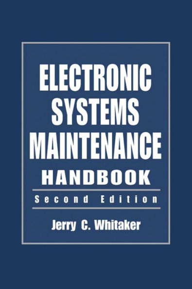 Electronic Systems Maintenance Handbook / Edition 2