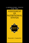 Title: Laboratory Tests for the Assessment of Nutritional Status / Edition 2, Author: Howerde E. Sauberlich