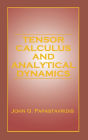 Tensor Calculus and Analytical Dynamics / Edition 1