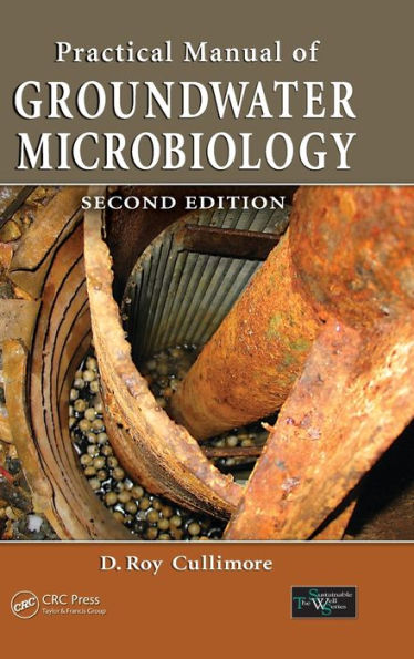 Practical Manual of Groundwater Microbiology / Edition 2