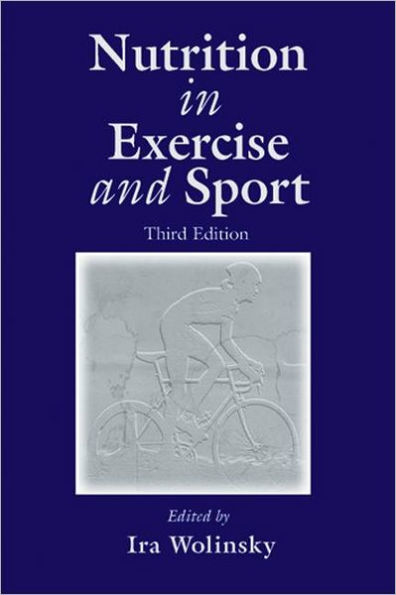 Nutrition in Exercise and Sport, Third Edition / Edition 3