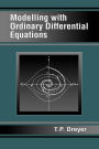 Modelling with Ordinary Differential Equations / Edition 1