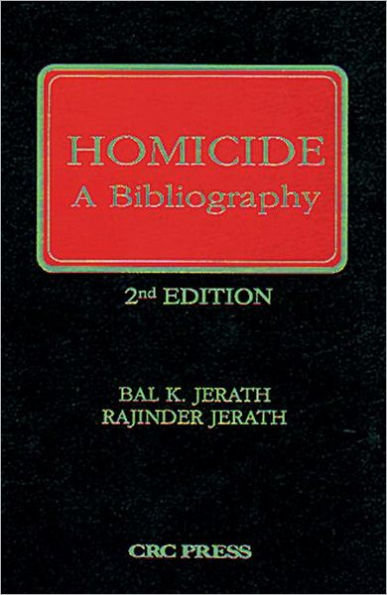Homicide: A Bibliography, Second Edition / Edition 2