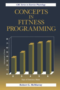 Title: Concepts in Fitness Programming / Edition 1, Author: Robert G McMurray