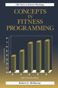 Title: Concepts in Fitness Programming / Edition 1, Author: Robert G. McMurray
