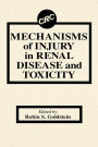 Mechanisms of Injury in Renal Disease and Toxicity / Edition 1
