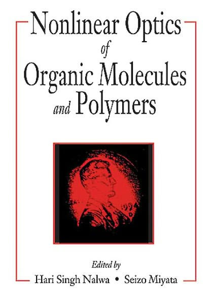 Nonlinear Optics of Organic Molecules and Polymers / Edition 1