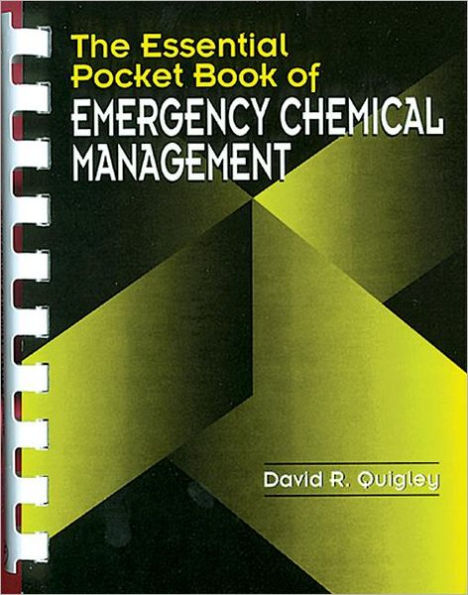 The Essential Pocket Book of Emergency Chemical Management / Edition 1