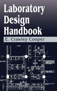 Title: Laboratory Design Handbook / Edition 1, Author: E. Crawley Cooper