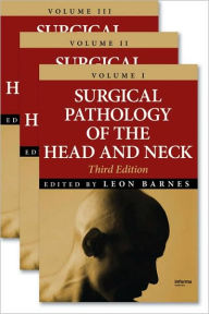 Title: Surgical Pathology of the Head and Neck / Edition 3, Author: Leon Barnes