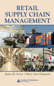 Title: Retail Supply Chain Management, Author: James B. Ayers