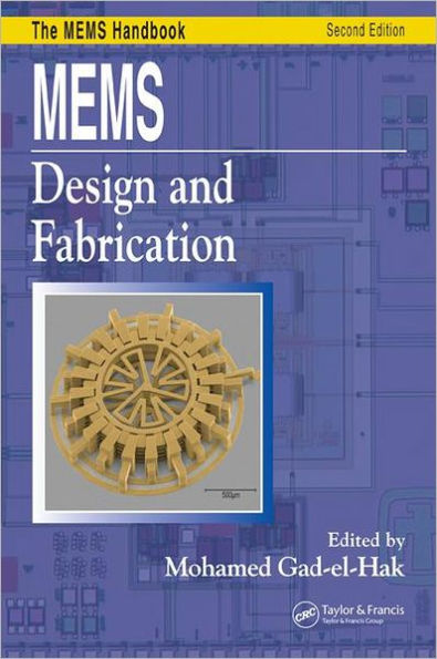 MEMS: Design and Fabrication / Edition 1