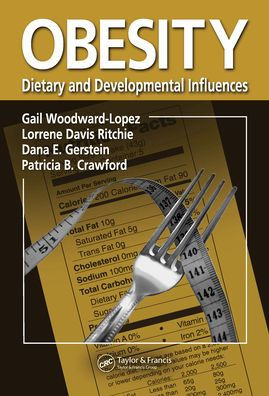 Obesity: Dietary and Developmental Influences / Edition 1