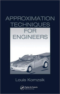 Title: Approximation Techniques for Engineers / Edition 1, Author: Louis Komzsik