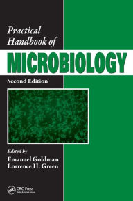 Title: Practical Handbook of Microbiology / Edition 2, Author: Emanuel Goldman