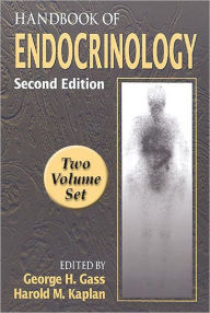 Title: Handbook of Endocrinology / Edition 2, Author: George H. Gass