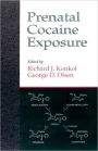 Prenatal Cocaine Exposure / Edition 1